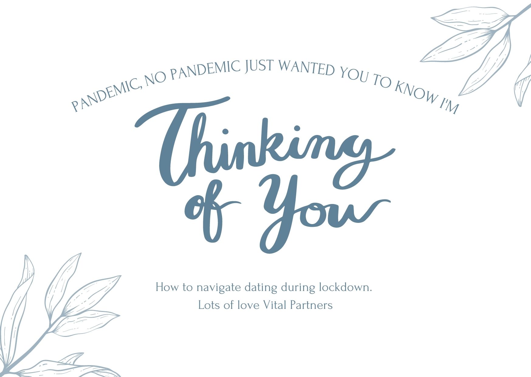 How To Navigate Dating During Lockdown